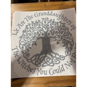 Tree Of Life Decal Witches Granddaughters You Could Not Burn vinyl sticker Green